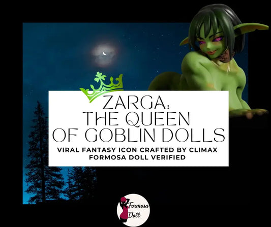 Zarga Goblin Sex Doll Review 2026
