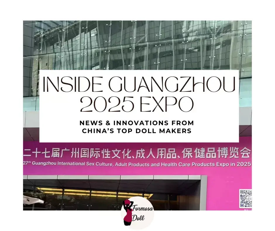 Inside the 2025 Guangzhou Adult Expo – China’s Top Doll Makers